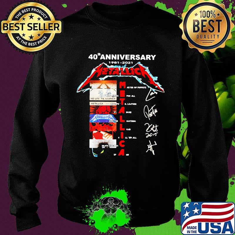 40th Anniversary 1981 2021 Metallica Signature Shirt Sweater 40th Anniversary 1981 2021 Metallica Signature Shirt Sweater