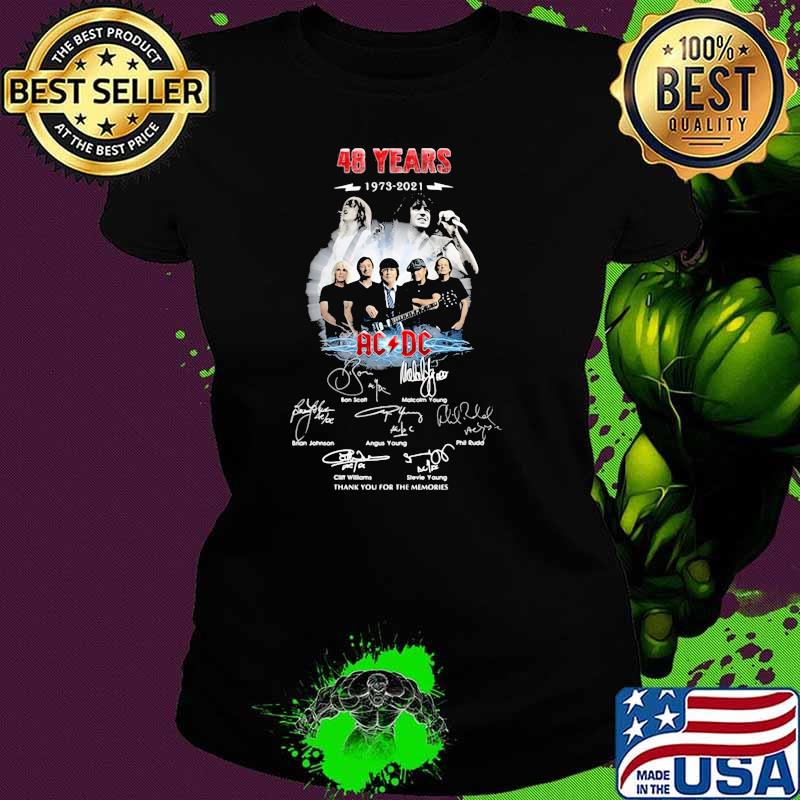 48 Years 1973 2021 Ac Dc Signature Memories Shirt Ladies tee 48 Years 1973 2021 Ac Dc Signature Memories Shirt Ladies tee