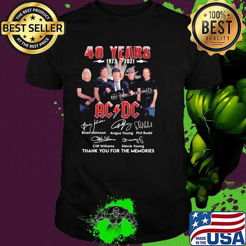 48 Years 1973 2021 Ac Dc Thank You For The Memories Signature Shirt
