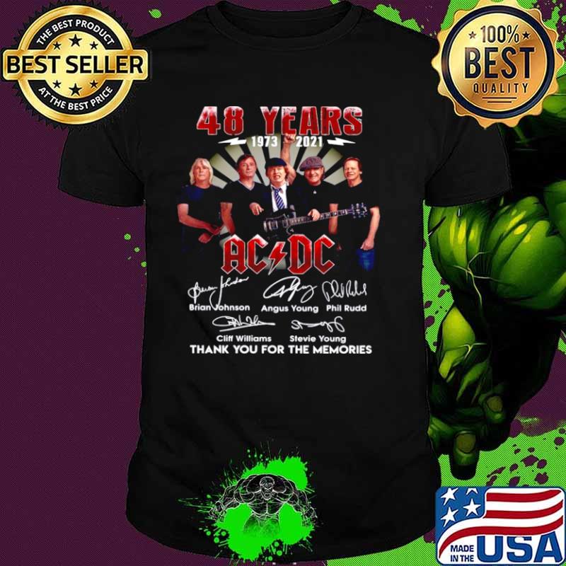 48 Years 1973 2021 Of AC DC Band Signatures Thanks For The Memories shirt