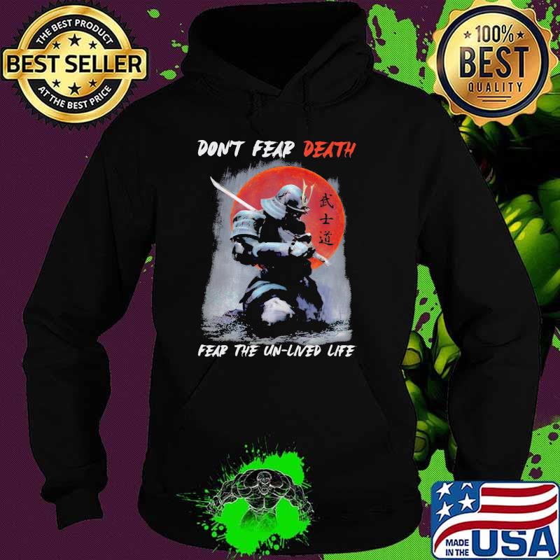 Don't Fear Death Fear The Un-lived Life Blood Moon Shirt