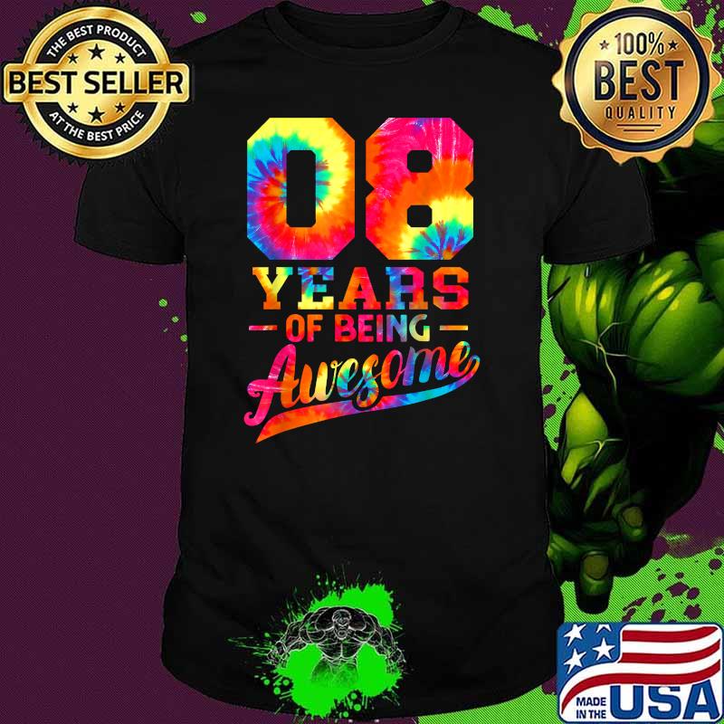 8th Birthday 8 Years Old Awesome Tie Dye Men Women Shirt