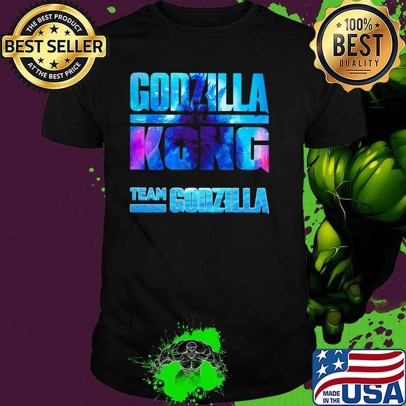 Godzilla Vs Kong Team Godzilla Shirt