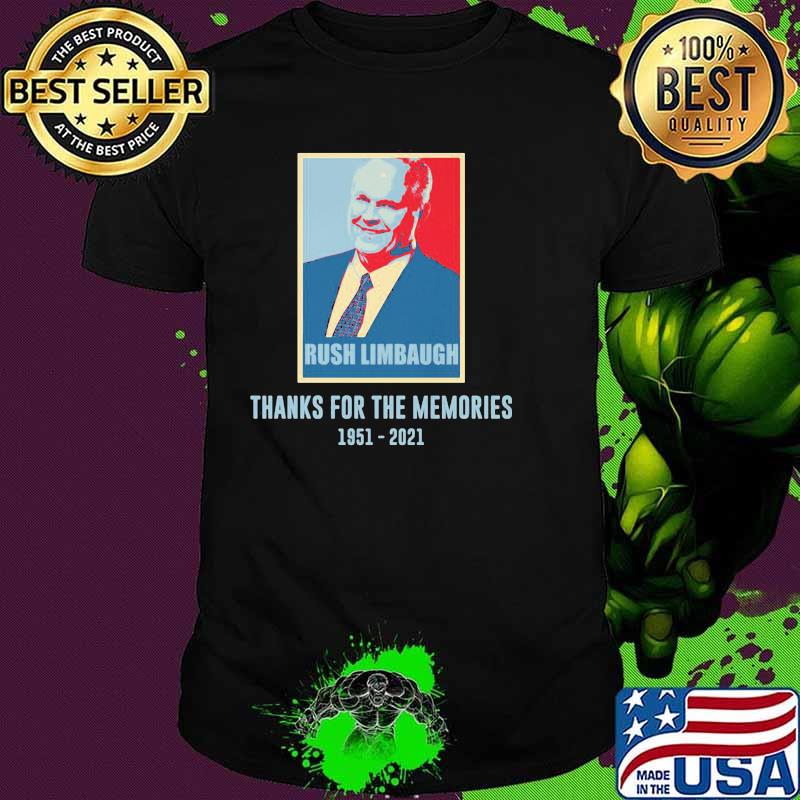 Rush Limbaugh Thanks For The Memories 1951 2021 Shirt