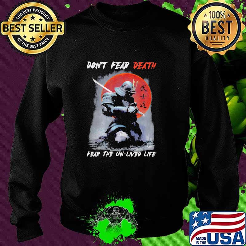 Don't Fear Death Fear The Un-lived Life Blood Moon Shirt Sweater Don't Fear Death Fear The Un-lived Life Blood Moon Shirt Sweater