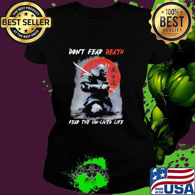 Don't Fear Death Fear The Un-lived Life Blood Moon Shirt Ladies tee Don't Fear Death Fear The Un-lived Life Blood Moon Shirt Ladies tee