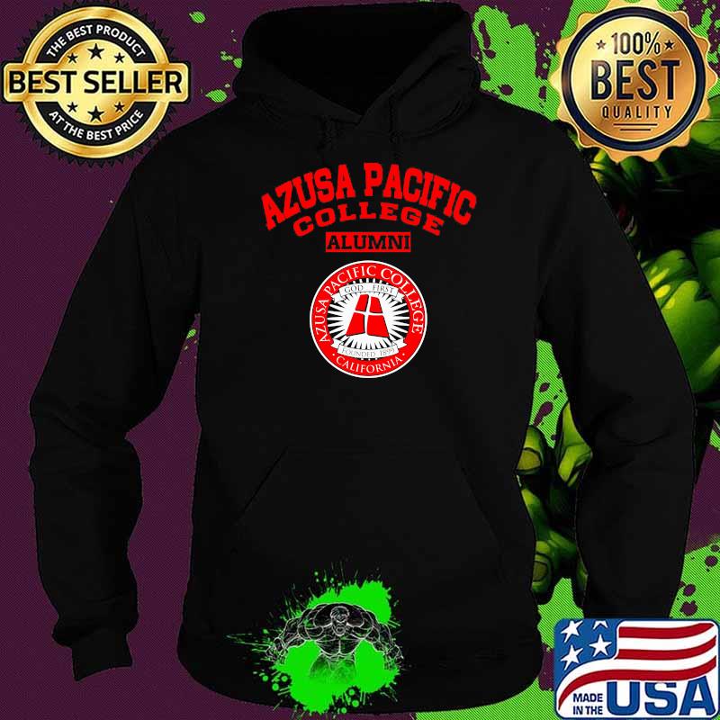 Azusa Pacific College Alumni California Shirt Hoodie Azusa Pacific College Alumni California Shirt Hoodie