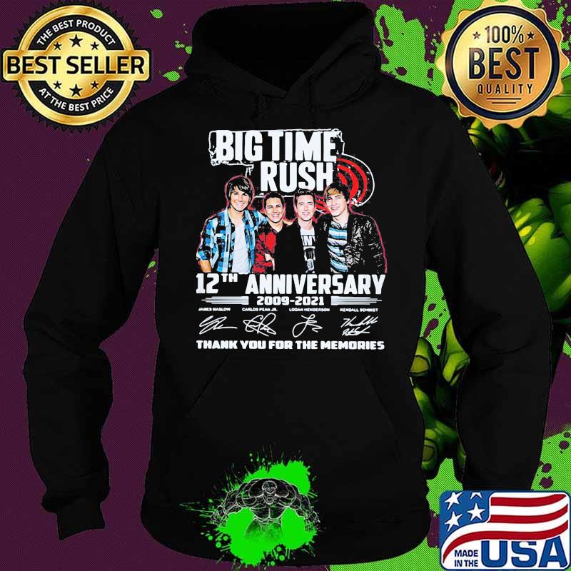 Big Time Rush 12th Anniversary 2009 2021 Thank You For The Memories Signature Shirt Hoodie Big Time Rush 12th Anniversary 2009 2021 Thank You For The Memories Signature Shirt Hoodie