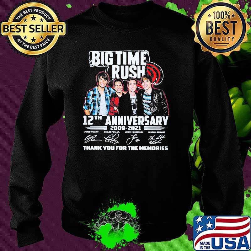 Big Time Rush 12th Anniversary 2009 2021 Thank You For The Memories Signature Shirt Sweater Big Time Rush 12th Anniversary 2009 2021 Thank You For The Memories Signature Shirt Sweater