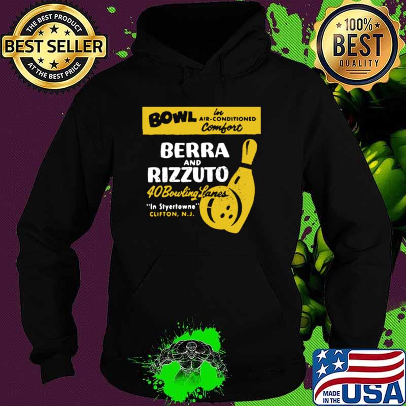 Bowl Berra And Rizzuto 40 Bowling Lanes shirt - Copy Hoodie Bowl Berra And Rizzuto 40 Bowling Lanes shirt - Copy Hoodie