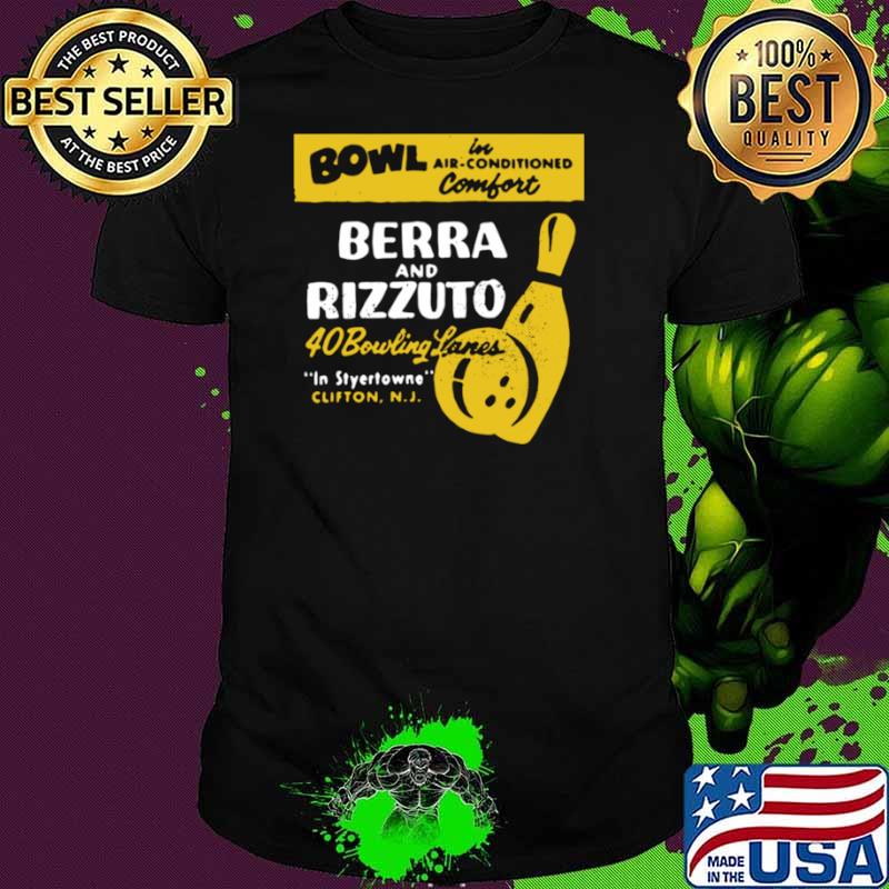 Bowl Berra And Rizzuto 40 Bowling Lanes shirt - Copy Bowl Berra And Rizzuto 40 Bowling Lanes shirt - Copy