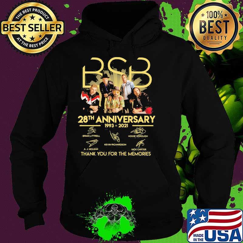 Bsb 28th Anniversary 1993 2021 Thank You For The Memories Shirt Hoodie Bsb 28th Anniversary 1993 2021 Thank You For The Memories Shirt Hoodie