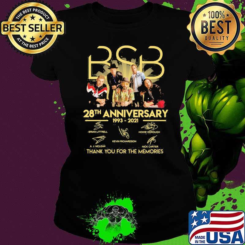 Bsb 28th Anniversary 1993 2021 Thank You For The Memories Shirt Ladies tee Bsb 28th Anniversary 1993 2021 Thank You For The Memories Shirt Ladies tee