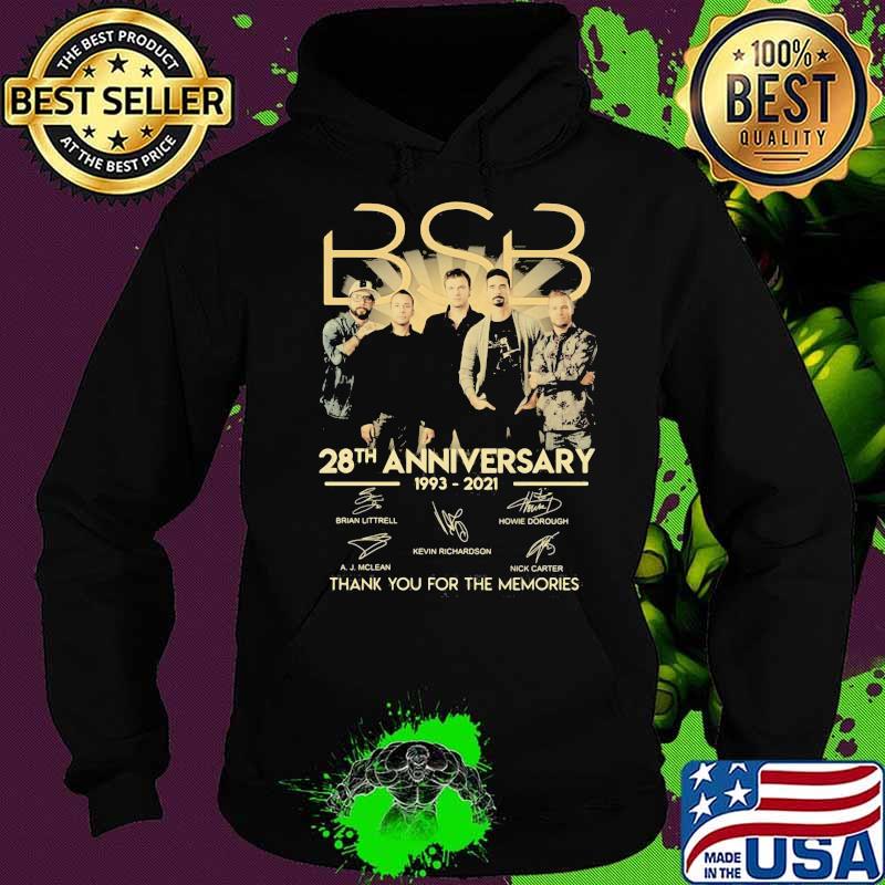 Bsb 28th Anniversary 1993 2021 Thank You For The Memories Signature Shirt Hoodie Bsb 28th Anniversary 1993 2021 Thank You For The Memories Signature Shirt Hoodie