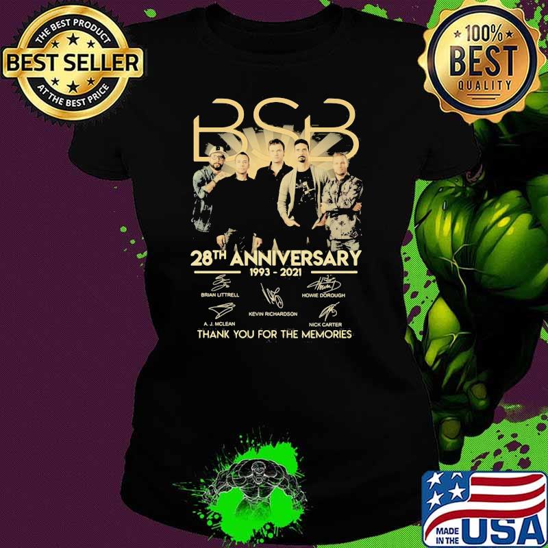 Bsb 28th Anniversary 1993 2021 Thank You For The Memories Signature Shirt Ladies tee Bsb 28th Anniversary 1993 2021 Thank You For The Memories Signature Shirt Ladies tee