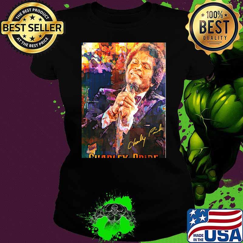 Charley Pride Signature Shirt Ladies tee Charley Pride Signature Shirt Ladies tee