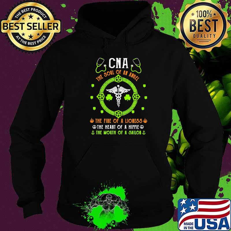 CNA The Soul Of An Angle The Fire Of A Lioness The Heart Of A Hippoe The Mouth Of A Sailor Shirt Hoodie CNA The Soul Of An Angle The Fire Of A Lioness The Heart Of A Hippoe The Mouth Of A Sailor Shirt Hoodie