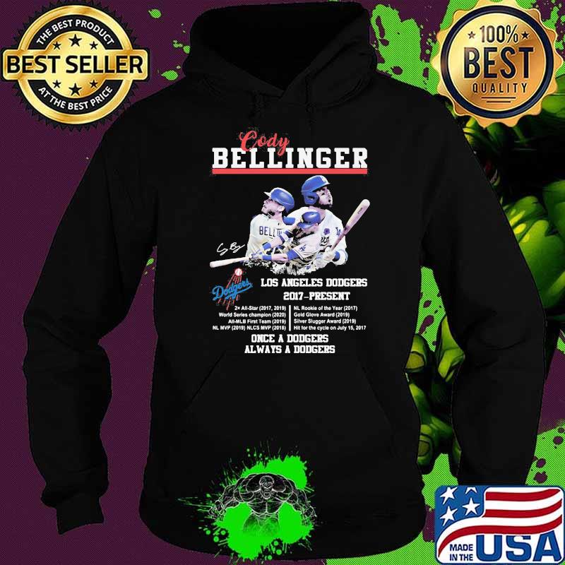 Cody Bellinger Los Angeles Dodgers 2017 Once A Dodgers Always A Dodgers Signature Shirt Hoodie Cody Bellinger Los Angeles Dodgers 2017 Once A Dodgers Always A Dodgers Signature Shirt Hoodie
