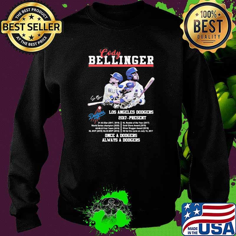 Cody Bellinger Los Angeles Dodgers 2017 Once A Dodgers Always A Dodgers Signature Shirt Sweater Cody Bellinger Los Angeles Dodgers 2017 Once A Dodgers Always A Dodgers Signature Shirt Sweater