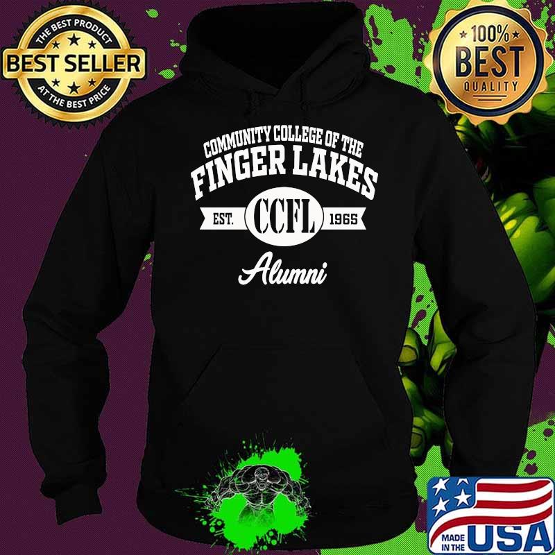 Community College Of The Finger Lakes Est 1965 Alumni Shirt Hoodie Community College Of The Finger Lakes Est 1965 Alumni Shirt Hoodie