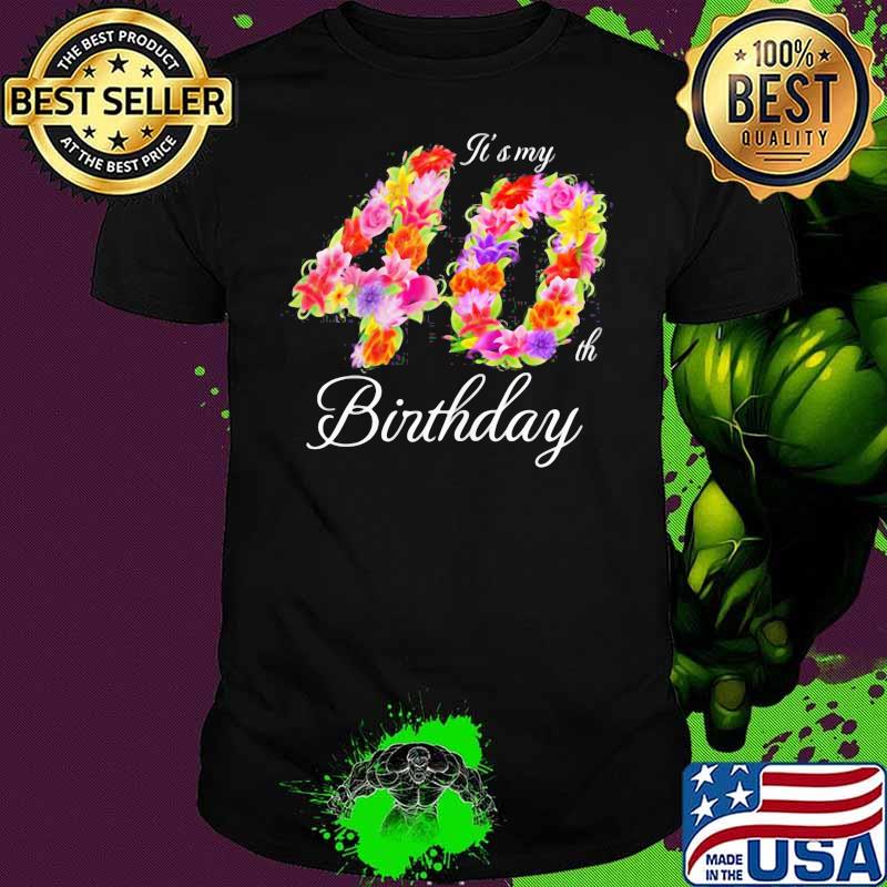Confident My 40th Birthday Women Shirt