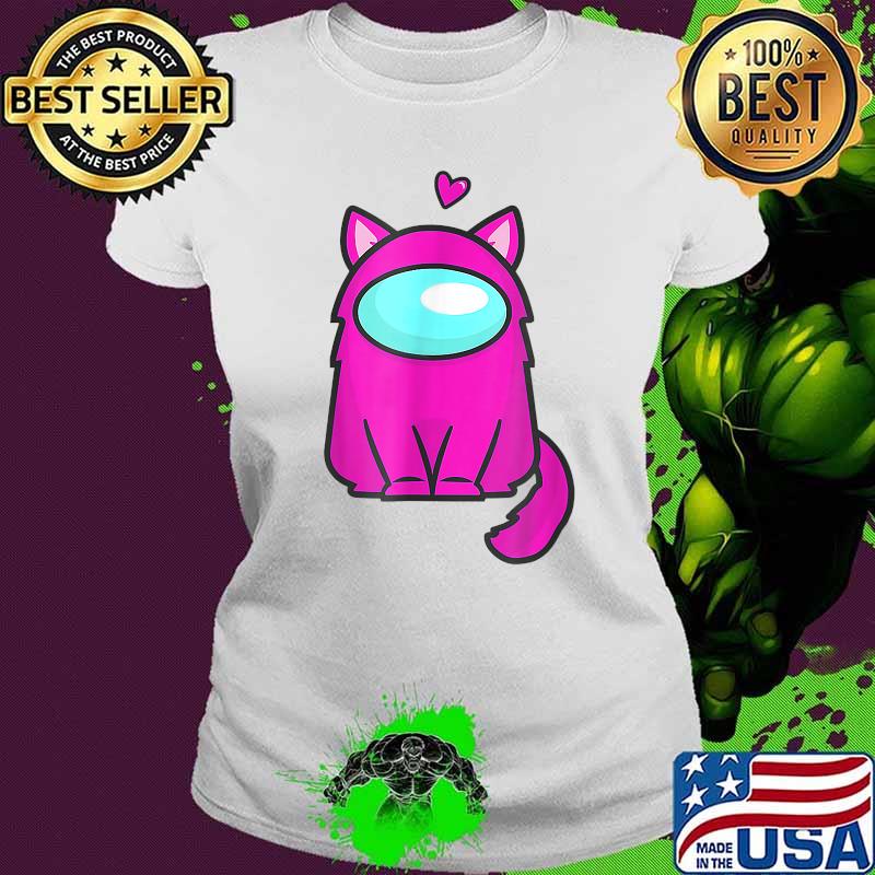 Cute Cat Astronaut A.Mong Me Or Us Nerdy Girl Gamer Shirt Ladies tee Cute Cat Astronaut A.Mong Me Or Us Nerdy Girl Gamer Shirt Ladies tee