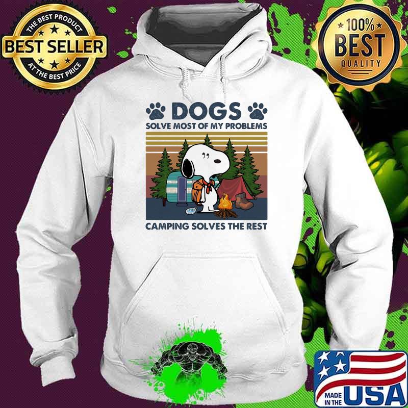 Dogs Solve Most Of My Problems Camping Solves The Rest Snoopy Vintage Shirt Hoodie Dogs Solve Most Of My Problems Camping Solves The Rest Snoopy Vintage Shirt Hoodie
