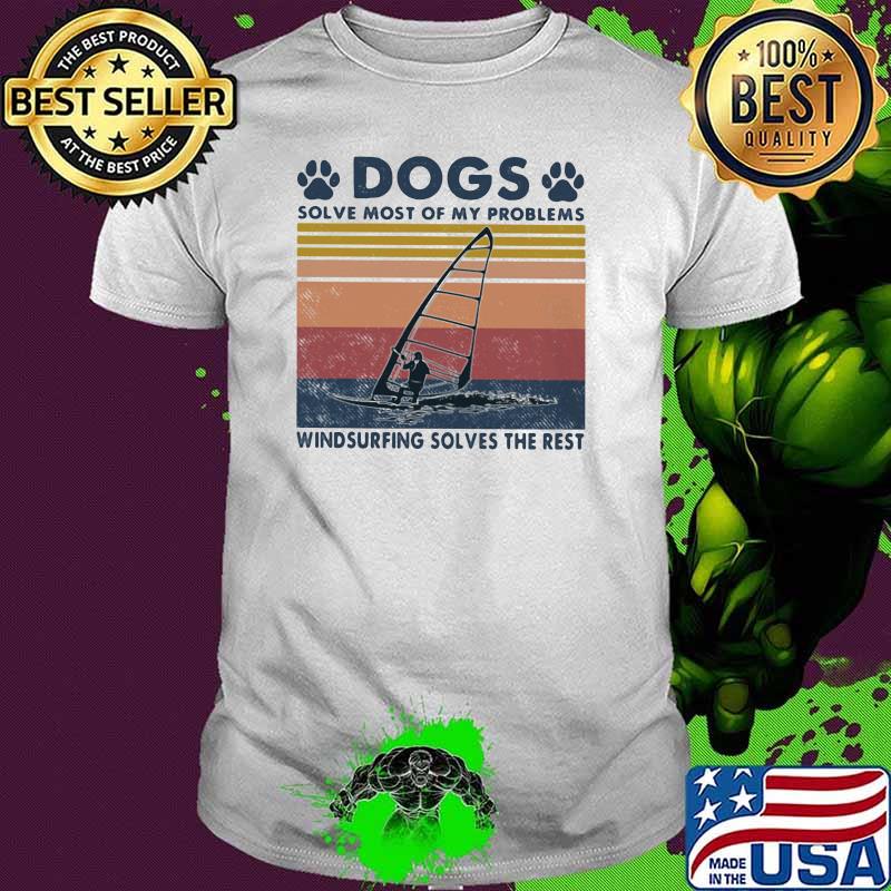 Dogs Solve Most Of My Problems Wakeboarding Solves The Rest Vintage Shirt