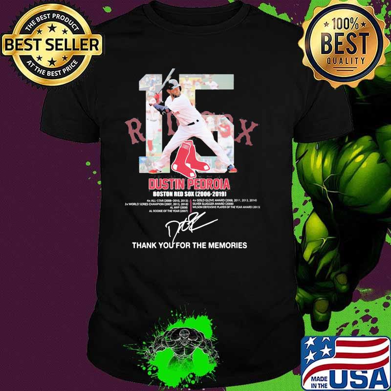 Dustin pedroia 2006 2019 thank you for the memories signature shirt