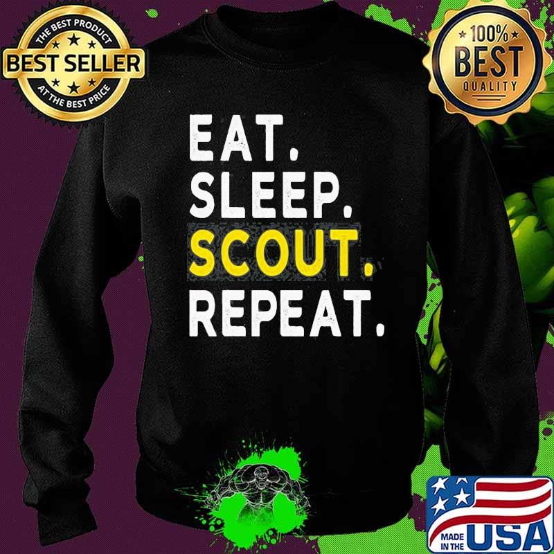 EAT SLEEP SCOUT REPEAT FUNNY SCOUTING SHIRT Sweater EAT SLEEP SCOUT REPEAT FUNNY SCOUTING SHIRT Sweater
