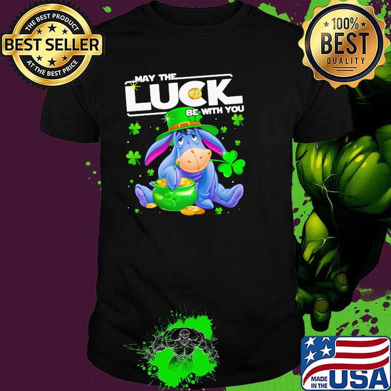 Eeyore May The Luck Be With You Patrick Day Shirt