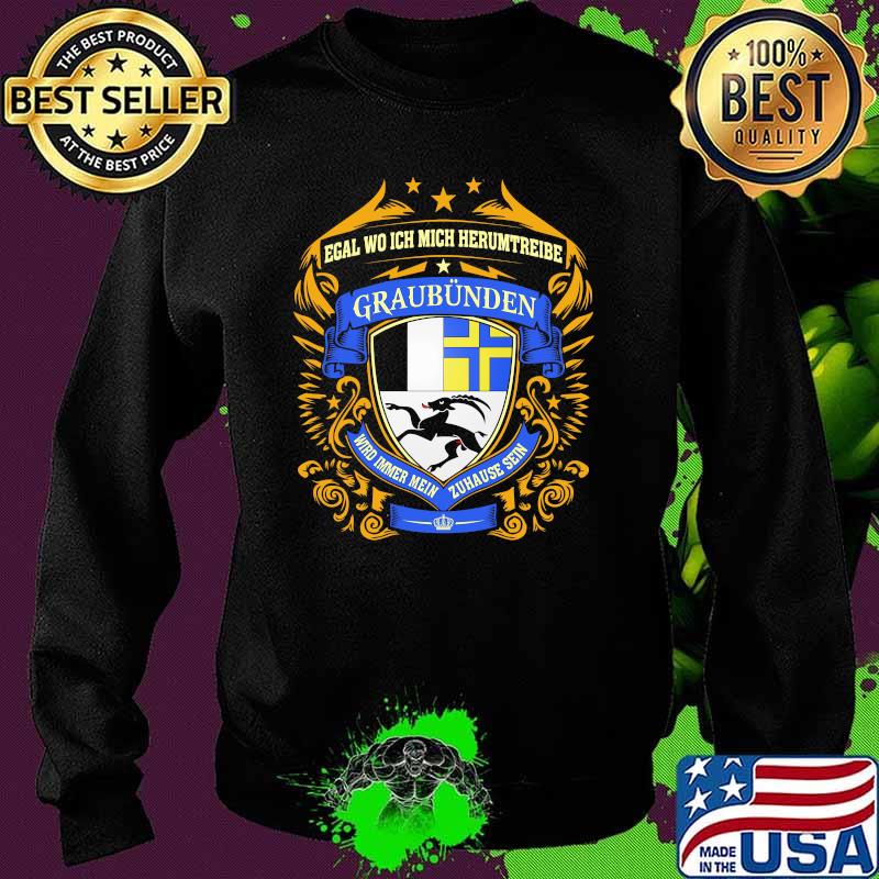 Egal Wo Ich Mich Herumtreibe Graubunden Shirt Sweater Egal Wo Ich Mich Herumtreibe Graubunden Shirt Sweater