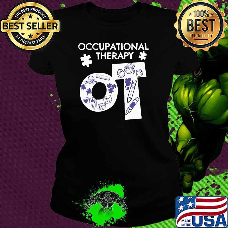 Enthusiastic Occupational Therapy 5 Shirt Ladies tee Enthusiastic Occupational Therapy 5 Shirt Ladies tee