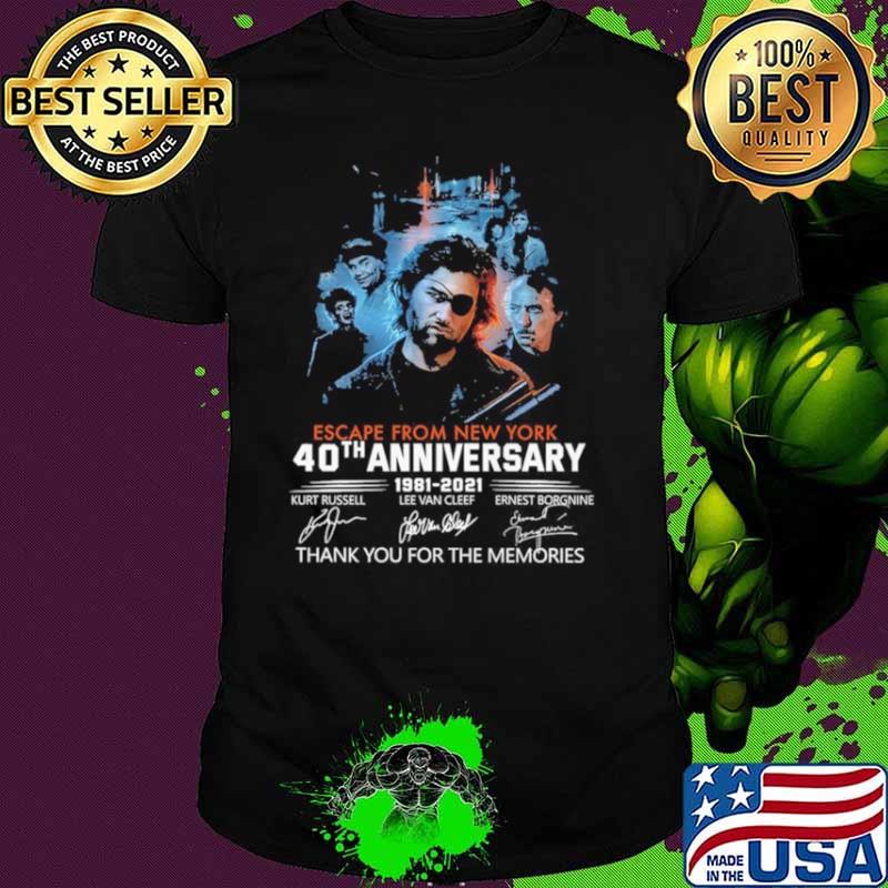 Escape From New York 40th Anniversary 1981 2021 Signatures Thank You For The Memories Shirt