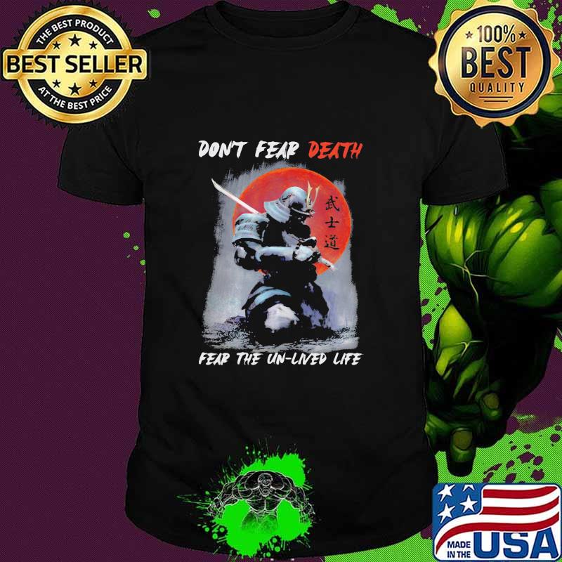 Don't Fear Death Fear The Un-lived Life Blood Moon Shirt Unisex Don't Fear Death Fear The Un-lived Life Blood Moon Shirt Unisex