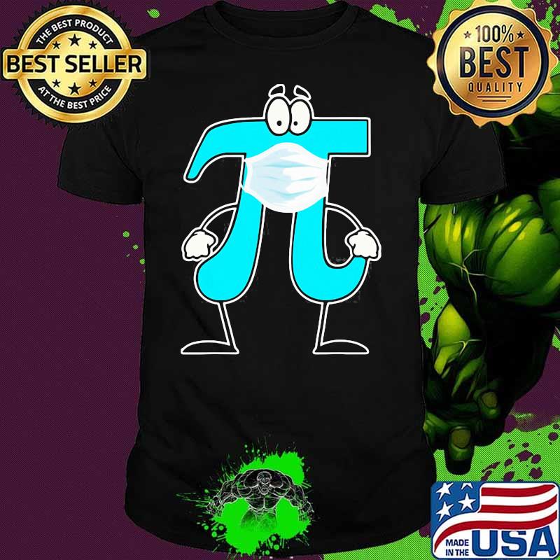 Funny Pi Day 2021 Wearing Mask Math Shirt
