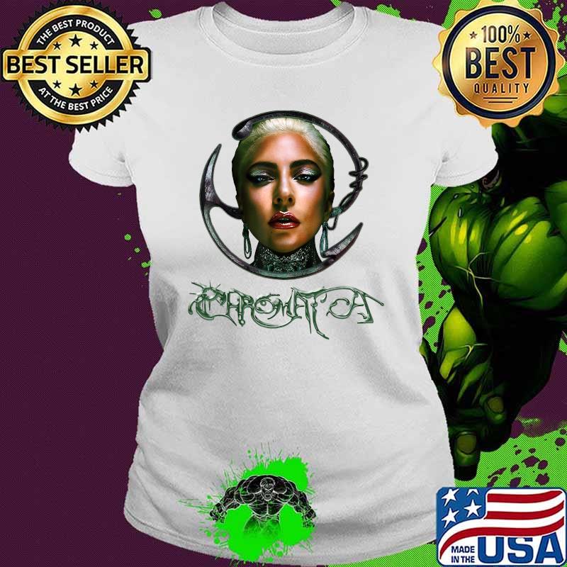 Gaga Chromatica 2021 Tour Shirt Ladies tee Gaga Chromatica 2021 Tour Shirt Ladies tee