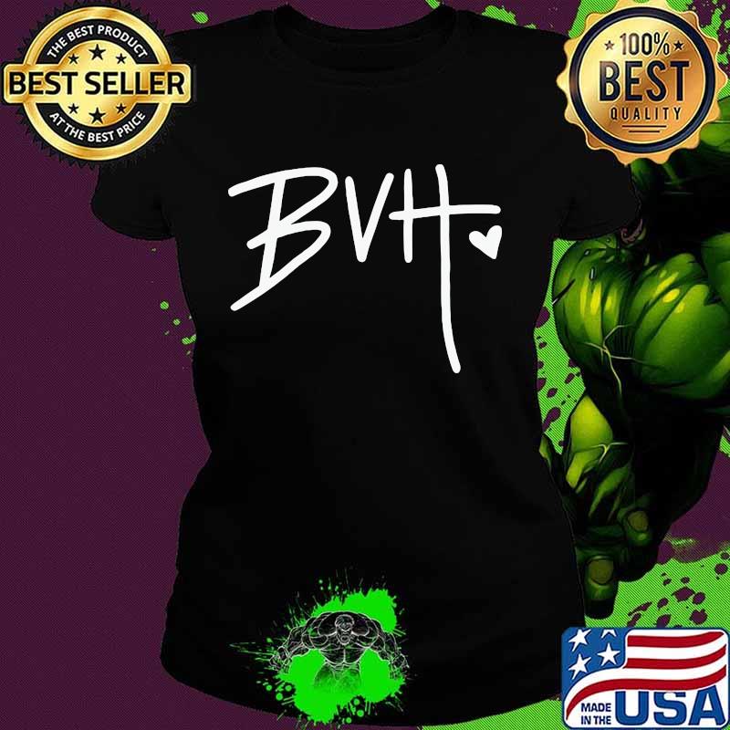 GOOD BVH MERCH BVH SHIRT Ladies tee GOOD BVH MERCH BVH SHIRT Ladies tee