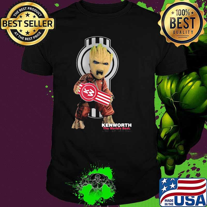 Groot With Kenworth The World’s Best Shirt