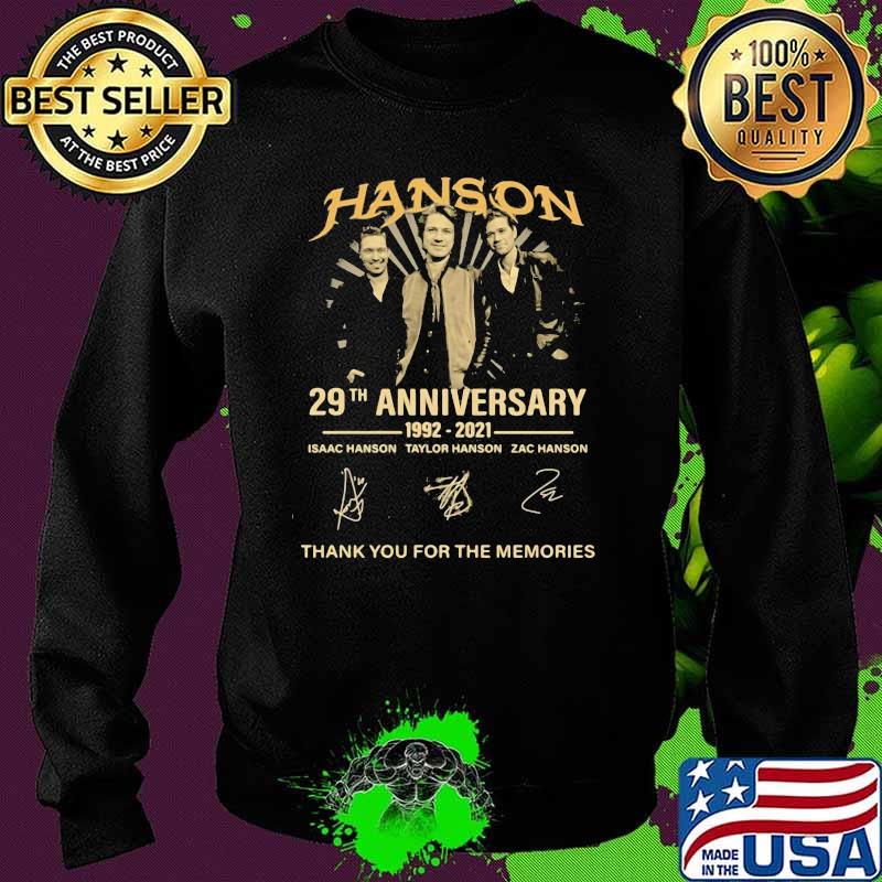 Hanson 29th Anniversary 1992 2021 Thank You For The Memories Signatures Shirt Sweater Hanson 29th Anniversary 1992 2021 Thank You For The Memories Signatures Shirt Sweater