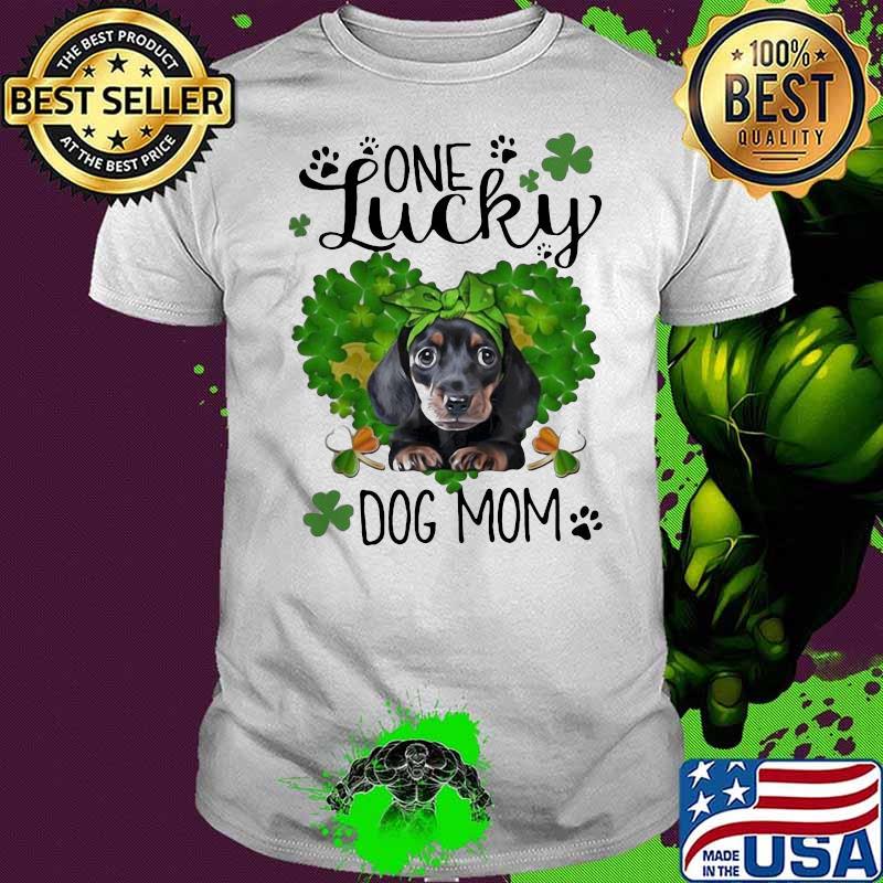 Happy Dachshund One Lucky Dog Mom St Patricks Day Shirt