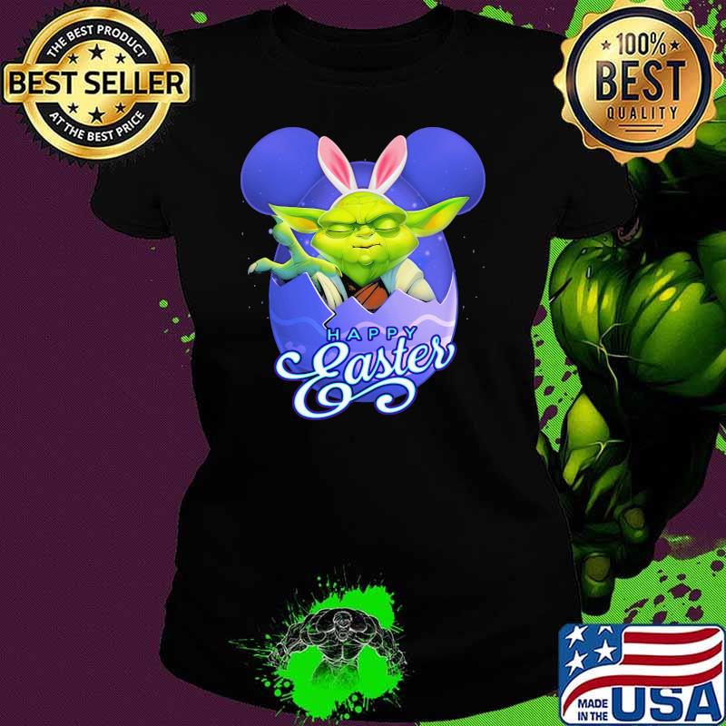 Happy Easter Day Baby Yoda Egg Disney Shirt Ladies tee Happy Easter Day Baby Yoda Egg Disney Shirt Ladies tee