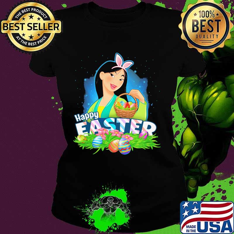 Happy Easter Day Egg Mulan Ladies Disney Shirt Ladies tee Happy Easter Day Egg Mulan Ladies Disney Shirt Ladies tee