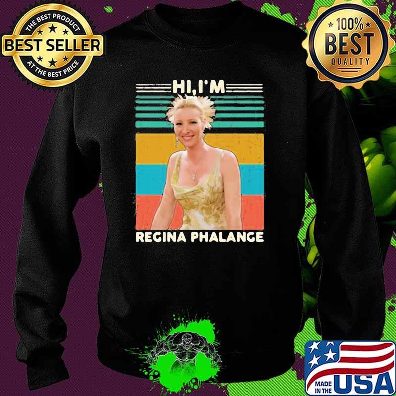 Hi I’m Regina Phalange Vintage Shirt Sweater Hi I’m Regina Phalange Vintage Shirt Sweater