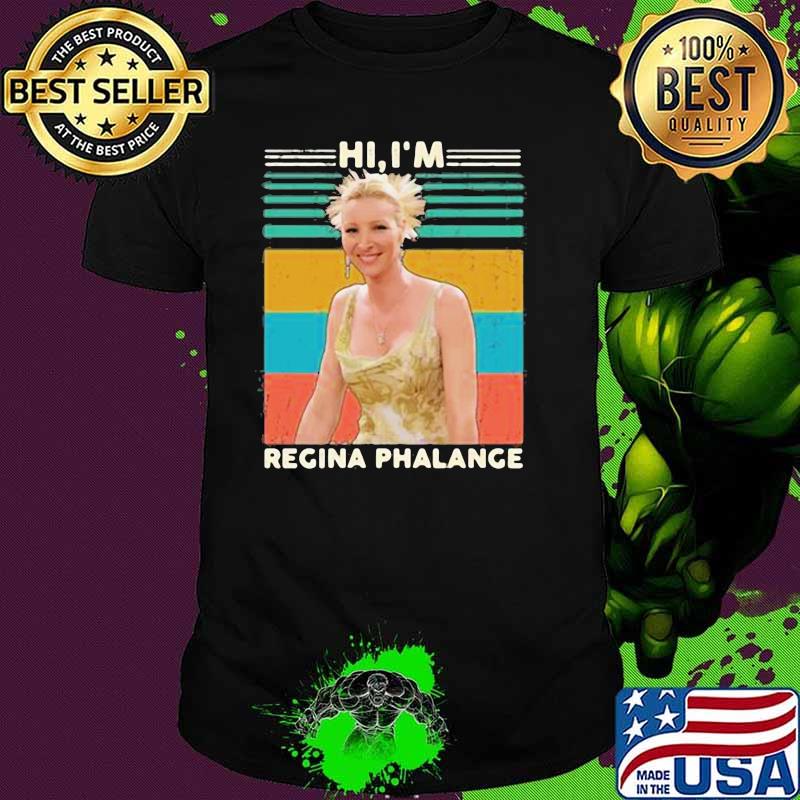 Hi I’m Regina Phalange Vintage Shirt Hi I’m Regina Phalange Vintage Shirt