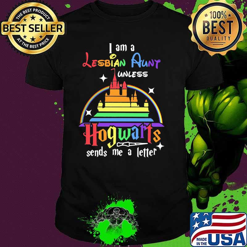 I Am A Lesbian Auny Unless Hogwarts Sends Me A Letter Rainbow Disney Shirt