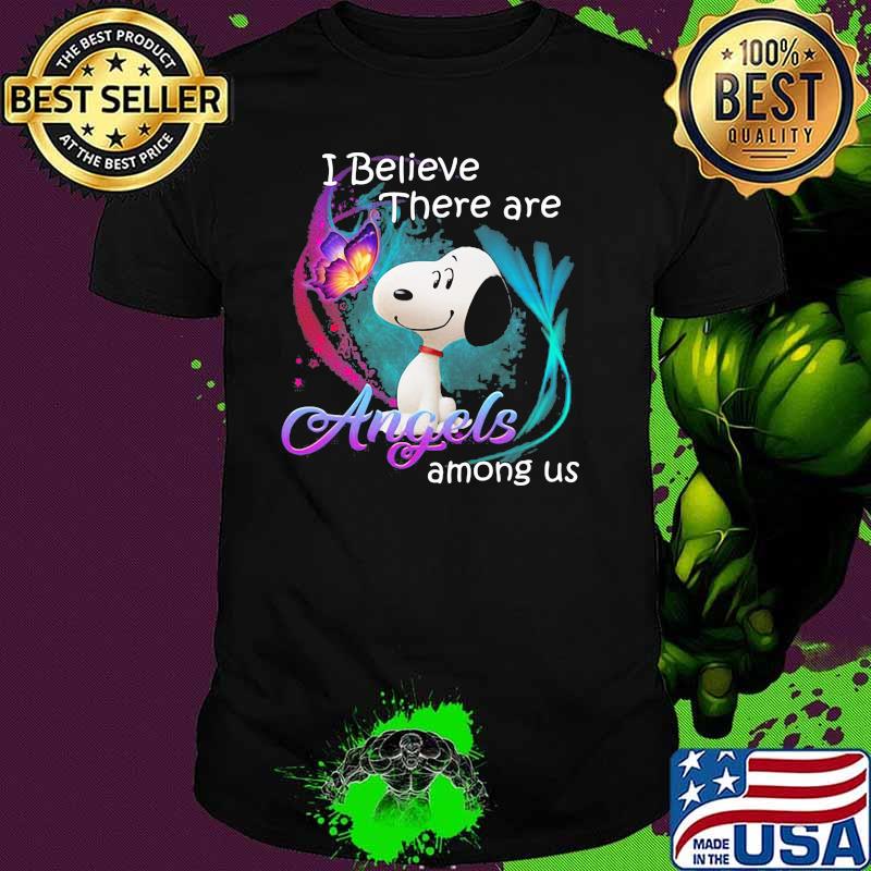 I Believe There Are Angels Among Us Snoopy Shirt