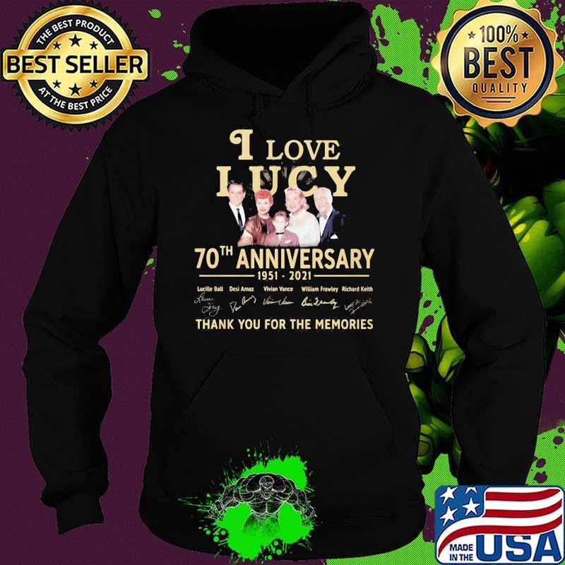 I Love Lucky 70th Anniversary Thank You For The Memories Shirt Hoodie I Love Lucky 70th Anniversary Thank You For The Memories Shirt Hoodie
