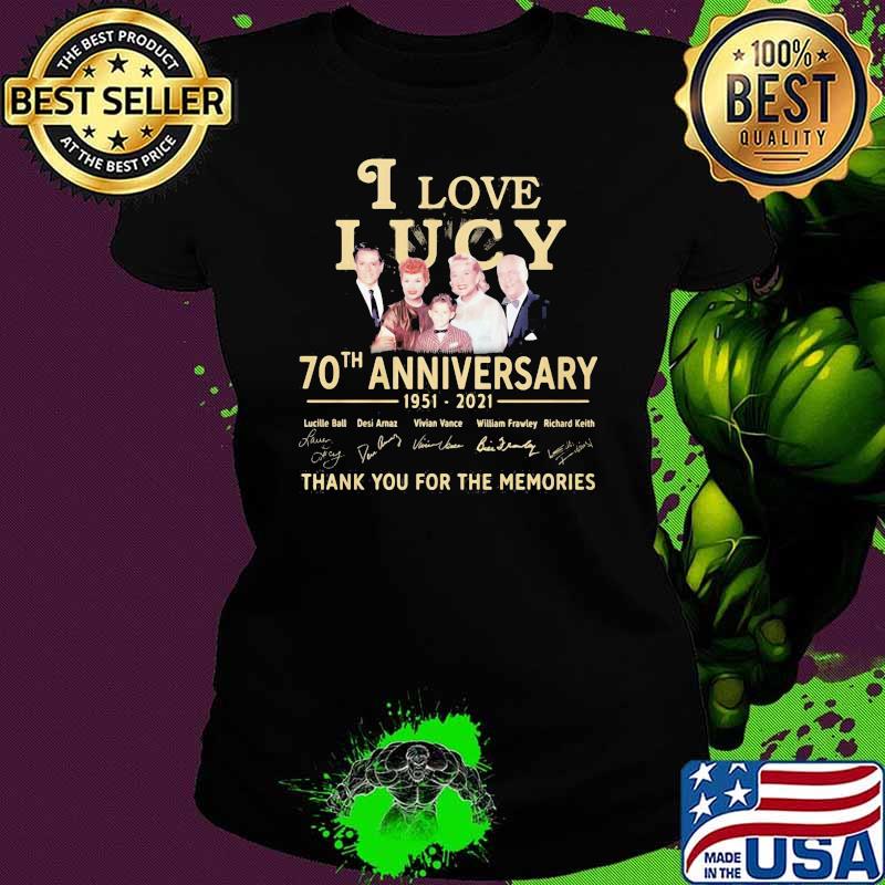 I Love Lucky 70th Anniversary Thank You For The Memories Shirt Ladies tee I Love Lucky 70th Anniversary Thank You For The Memories Shirt Ladies tee