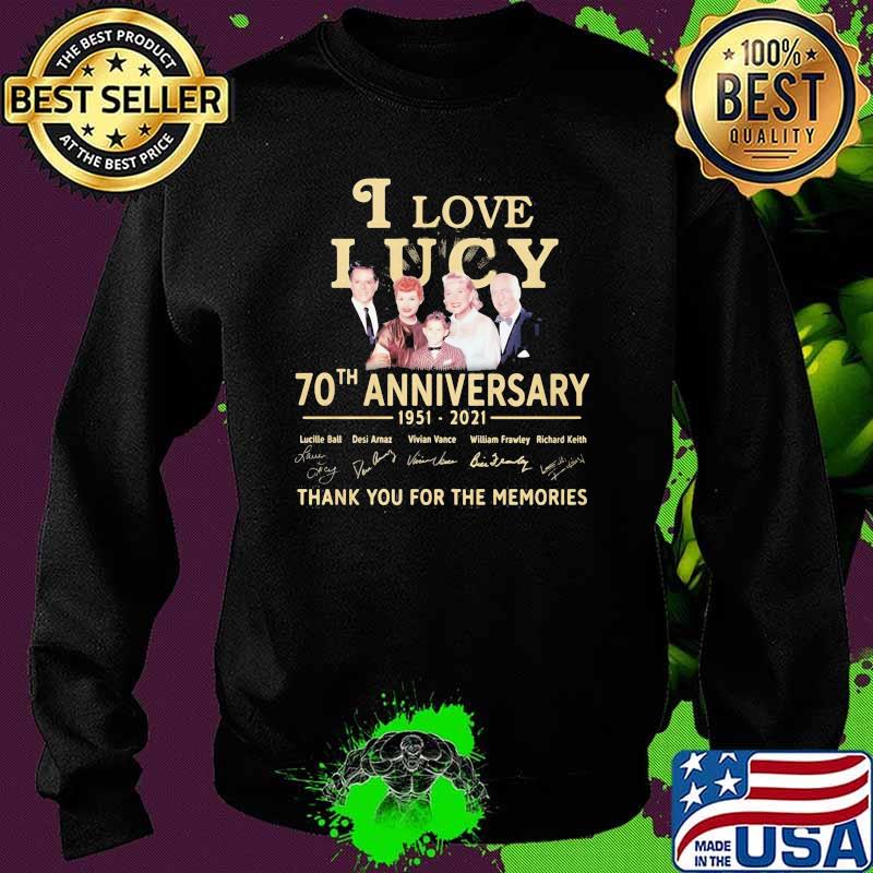 I Love Lucky 70th Anniversary Thank You For The Memories Shirt Sweater I Love Lucky 70th Anniversary Thank You For The Memories Shirt Sweater